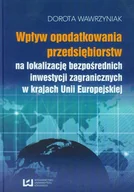 Ekonomia - Wpływ opodatkowania przedsiębiorstw na lokalizację bezpośrednich inwestycji zagranicznych w krajach Unii Europejskiej - miniaturka - grafika 1