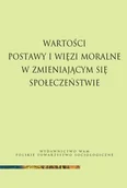 Filozofia i socjologia - Wartości, postawy i więzi moralne w zmieniającym się społeczeństwie - miniaturka - grafika 1