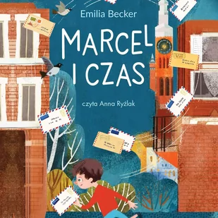 Marcel i czas - Audiobooki dla dzieci i młodzieży - miniaturka - grafika 1