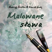 Poezja - Malowane słowa - Andrzej Bratko, Marek Gudz - miniaturka - grafika 1