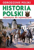 Książki edukacyjne - Odrodzenie Polski. Historia Polski. Najmniejsza dla najmniejszych - miniaturka - grafika 1