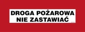Systemy ekspozycyjne i znaki informacyjne - BC105 DROGA POŻAROWA NIE ZASTAWIAĆ, KN - FOLIA PODŁOGOWA NIEŚWIECĄCA; (360X140MM) - miniaturka - grafika 1
