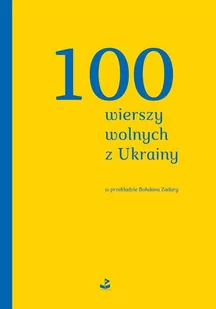 100 wierszy wolnych z Ukrainy - E-booki - kultura i sztuka - miniaturka - grafika 1