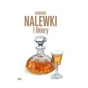 Diety, zdrowe żywienie - DOMOWE NALEWKI I LIKIERY ANDRZEJ ARCIMOWICZ - miniaturka - grafika 1