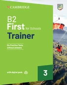Książki do nauki języka angielskiego - B2 First For Schools Trainer 3 Trainer without Answers with Digital Pack - miniaturka - grafika 1