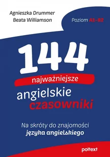 144 najważniejsze angielskie czasowniki - E-booki - języki obce - miniaturka - grafika 1