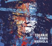 Muzyka biesiadna - Tołhaje Mama Warhola CD Tołhaje - miniaturka - grafika 1