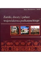 Nauki przyrodnicze - Zamki dwory i pałace województwa podkarpackiego - miniaturka - grafika 1
