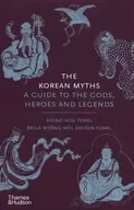 Książki o kulturze i sztuce - The Korean Myths - Fenkl Heinz Insu - miniaturka - grafika 1