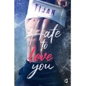 Romanse - Hate to love you Tijan Meyer - miniaturka - grafika 1