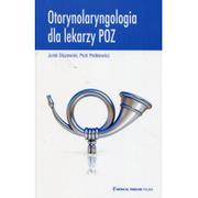 Książki medyczne - Otorynolaryngologia dla lekarzy POZ - Olszewski Jurek, Pietkiewicz Piotr - miniaturka - grafika 1