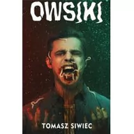 Horror, fantastyka grozy - Horror Masakra Owsiki Tomasz Siwiec - miniaturka - grafika 1