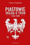 Audiobooki - historia - Piastowie. Walka o tron 1138-1320 - miniaturka - grafika 1
