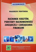 Finanse, księgowość, bankowość - Rachunek kosztów podstawy rachunkowości zarządzającej i zarządzania finansami - miniaturka - grafika 1
