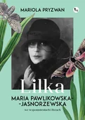 Pamiętniki, dzienniki, listy - Lilka. Maria Pawlikowska- Jasnorzewska we wspomnieniach i listach - miniaturka - grafika 1
