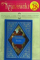Czasopisma - Józef Ignacy Kraszewski Tom 28 - miniaturka - grafika 1