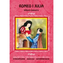 Romeo i Julia Williama Szekspira - Marzena Chełminiak - Lektury szkoła podstawowa - miniaturka - grafika 2