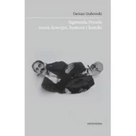 Nauka - Sigmunda Freuda teoria dowcipu humoru i komiki Grabowski Dariusz - miniaturka - grafika 1