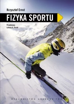 Wydawnictwo Naukowe PWN Fizyka sportu - Krzysztof Ernst