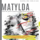 Audiobooki dla dzieci i młodzieży - Matylda - miniaturka - grafika 1