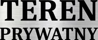 Tablice i flipcharty - Tabliczka aluminiowa TEREN PRYWATNY 15x10 Nierdzewna - miniaturka - grafika 1