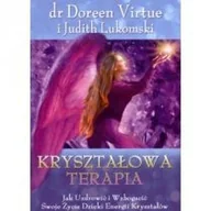 Ezoteryka - P&G EDITORS Virtue Doreen, Lukomski Judith Kryształowa Terapia - miniaturka - grafika 1