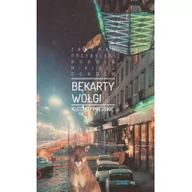 Powieści - Bękarty Wołgi - Bobula Maciej, Katarzyna Gondek, Adam Miklasz, Przybylski Aleksander, Michał Zantman - miniaturka - grafika 1