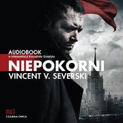 Kryminały - Niepokorni - Vincent V. Severski - audiobook - miniaturka - grafika 1