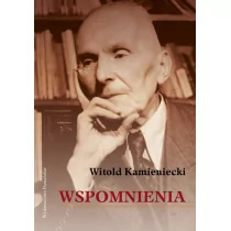 Wspomnienia Witold Kamieniecki - Biografie i autobiografie - miniaturka - grafika 1