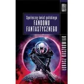 Filozofia i socjologia - WN KATEDRA Społeczny świat polskiego fandomu fantastycznego Kaszkowiak Łukasz - miniaturka - grafika 1