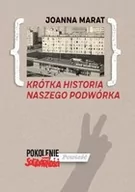 Historia świata - Krótka historia naszego podwórka - miniaturka - grafika 1