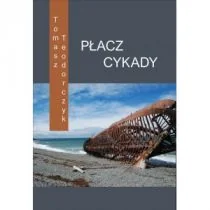 Stowarzyszenie Żywych Poetów Płacz Cykady - Tomasz Teodorczyk - Poezja - miniaturka - grafika 2