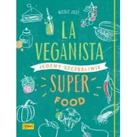 Książki kucharskie - Esteri Superfood. La Veganista - Nicole Just - miniaturka - grafika 1