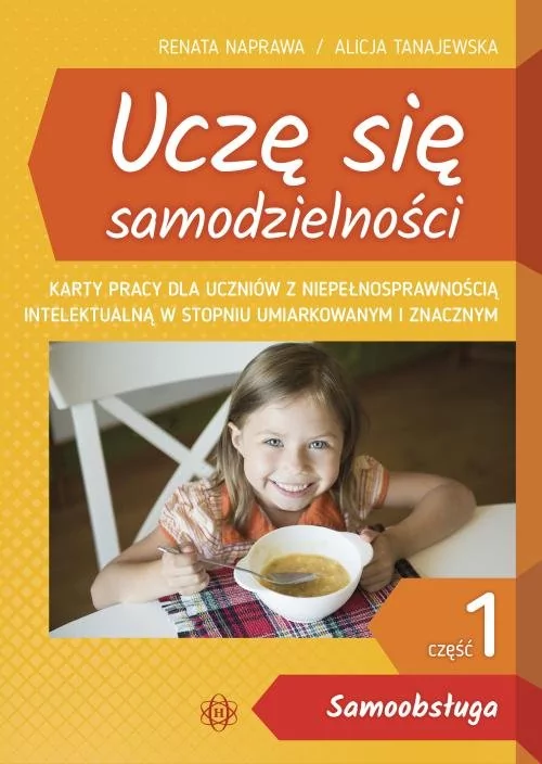 Harmonia Uczę się samodzielności Część 1 Samoobsługa