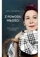 Felietony i reportaże - Z powodu miłości - miniaturka - grafika 1