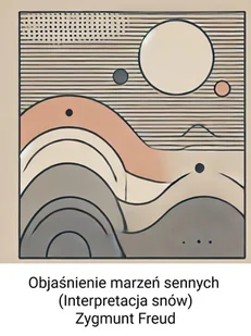 Objaśnienie marzeń sennych. Interpretacja snów - E-booki - nauka - miniaturka - grafika 1