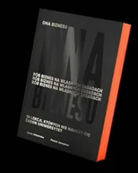 Audiobooki - biznes i ekonomia - DNA Biznesu. Rób biznes na własnych zasadach. 19 lekcji, których nie nauczy Cię żaden uniwersytet - miniaturka - grafika 1