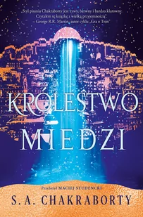 We Need YA Królestwo miedzi. Dewabad. Tom 2 - S. A. Chakraborty - Powieści - miniaturka - grafika 1