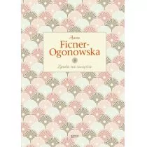 Anna Ficner-Ogonowska Zgoda na szczęście - Proza - miniaturka - grafika 2
