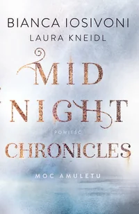 Mindnigcht chronicles Spojrzenie cienia Bianca Iosivoni Laura Kneidl - Fantasy - miniaturka - grafika 4