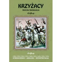 Krzyżacy Henryka Sienkiewicza - Literat