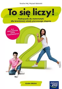 Nowa Era To się liczy! Podręcznik do matematyki dla branżowej szkoły pierwszego stopnia. Klasa 2 Karolina Wej, Wojciech Babiański - Podręczniki dla liceum - miniaturka - grafika 1