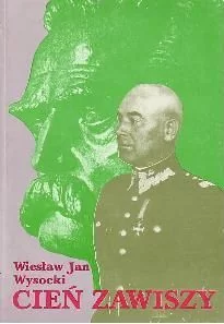 Cień Zawiszy. Ostatnie lata Marszałka Edwarda Śmigłego-Rydza - Biografie i autobiografie - miniaturka - grafika 1