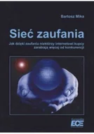 Bezpieczeństwo - Sieć Zaufania Jak Dzięki Zaufaniu Niektórzy Internetowi kupcy zarabiają więcej od konkurencji - miniaturka - grafika 1