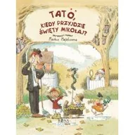 Książki edukacyjne - Tato, kiedy przyjdzie Święty Mikołaj? - miniaturka - grafika 1