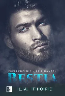 Bestia. Przebudzenie Lizzie Danton - Romanse - miniaturka - grafika 1