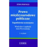Prawo - Prawo międzynarodowe publiczne - Władysław Czapliński, Anna Wyrozumska - miniaturka - grafika 1