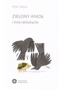Zielony Anioł i inne oktostychy - Poezja - miniaturka - grafika 1