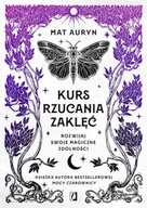 Ezoteryka - Kurs rzucania zaklęć. Rozwijaj swoje magiczne zdolności - miniaturka - grafika 1