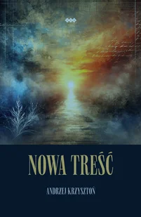Nowa treść - Poezja - miniaturka - grafika 1